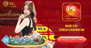 SHBET_Đánh giá chi tiết Sodo Casino 68